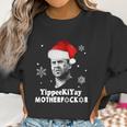 Yippeekiyay Motherfucker Christmas Women Sweatshirt Gifts for Women