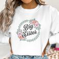 Big Sister With Flower Circle Infant Creeper Women Sweatshirt Gifts for Women