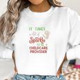 Christmas It Takes A Lot Of Sparkle To Be A Childcare Provider Women Sweatshirt Gifts for Women