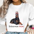 Doberman Mom Dog Pet Lover Gift Women Sweatshirt Gifts for Women