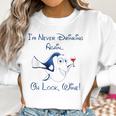 Dory Wine I Never Drinking Again Women Sweatshirt Gifts for Women