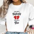 Float Like A Butterfly Sting Like A Bee Boxing Tee Women Sweatshirt Gifts for Women