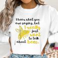 Funny Beekeeping Great Gift For Honey Bee Keper Love Women Sweatshirt Gifts for Women