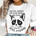 Funny Cat Kitten Grumpy-Face Cat Mom Cat Lovers Cat Owner Women Sweatshirt Gifts for Women