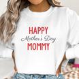 Happy Mothers Day Baby One Piece Happy Mothers Day Mommy Women Sweatshirt Gifts for Women