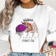 Hmong Sisters Forever Sister Presents Women Sweatshirt Gifts for Women