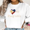 I Love My Pinay Wife Cute Filipina Philippines Pride Women Sweatshirt Gifts for Women