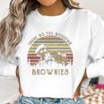 Mens There Go The Goddamn Brownies Vintage Women Sweatshirt Gifts for Women