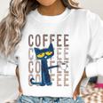 Pete The Cat Pete With Coffee Women Sweatshirt Gifts for Women