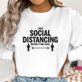 I Was Social Distancing Before It Was Cool Funny Missy Fit Ladies Women Sweatshirt Gifts for Women