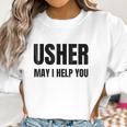 Usher Uniform Christians Gift Women Sweatshirt Gifts for Women