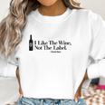 I Like The Wine Not The Label David Rose Missy Fit Ladies Women Sweatshirt Gifts for Women