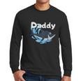 Daddy Shark Cartoon Gift Dad Birthday Gifts Men Long Sleeve Tshirt