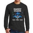 Daddy Shark Of Two Men Long Sleeve Tshirt