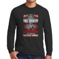 I Didnt Serve This Country For Pussies Veteran T-Shirt Men Long Sleeve Tshirt