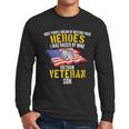 Raised By My Hero Proud Vietnam Veterans Son Men Long Sleeve Tshirt