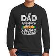 Veterans Day Grandpa Dad Vietnam Veteran Fathers Day Gift Men Long Sleeve Tshirt