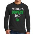 Worlds Dopest Dad Weed Marijuana Cannabis Funny Leaf T-Shirt Men Long Sleeve Tshirt