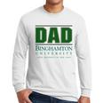 Binghamton University State University Of New York Proud Dad Parents Day Men Long Sleeve Tshirt