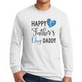 Heart Co Designs Day Baby Onesies Happy 1St Fathes Day Daddy Men Long Sleeve Tshirt