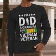 Im A Dad A Grandpa And A Vietnam Veteran Men Long Sleeve Tshirt