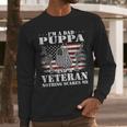 Im A Dad Puppa And A Veteran Nothing Scares Me Men Long Sleeve Tshirt