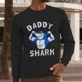 Daddy Shark Gym Lover Dad Birthday Gifts Men Long Sleeve Tshirt