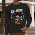 El Jefe Grilling Stand Back Funny Mexican Dad Playera Men Long Sleeve Tshirt