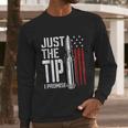 Just The Tip I Promise Bullet American Flag Gun Lover Gifts Graphic Design Printed Casual Daily Basic Men Long Sleeve Tshirt