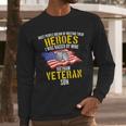 Raised By My Hero Proud Vietnam Veterans Son Men Long Sleeve Tshirt