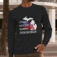 I Stand With That Woman From Michigan State American Flag Men Long Sleeve Tshirt