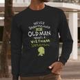 Never Underestimate An Old Whos A Vietnam Veteran Gift Graphic Design Printed Casual Daily Basic Men Long Sleeve Tshirt