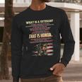 What Is A Veteran That Is Honor 2022 New Gift Men Long Sleeve Tshirt