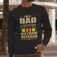 Veterans Day Im A Dad Grandpa And A Vietnam Veteran Meaningful Gift Graphic Design Printed Casual Daily Basic Men Long Sleeve Tshirt