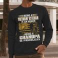 Mens Being Vietnam Veteran Is An Honor Grandpa Is Priceless Men Long Sleeve Tshirt