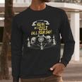 Youre In A Cult Call Your Dad T-Shirt For Murderinos Men Long Sleeve Tshirt