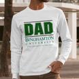 Binghamton University State University Of New York Proud Dad Parents Day Men Long Sleeve Tshirt