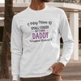 Heart Co Designs Baby Girl Clothes Daddy Wrapped Around Men Long Sleeve Tshirt