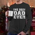 Best Dad Ever Block Logo Men Long Sleeve Tshirt