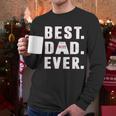 Best Dad Ever Worcester Polytechnic Institute University Best Gift Parents Day Men Long Sleeve Tshirt