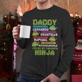 Daddy You Are My Favorite For Super Ninja Men Long Sleeve Tshirt