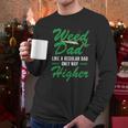 Vintage Weed Dad Like A Regular Dad Only Way Higher Fathers Day Men Long Sleeve Tshirt