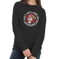 Aint No Laws When You Are Drinking With Claus Christmas Santa Women Long Sleeve Tshirt