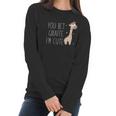 You Bet Giraffe I Am Cute Women Long Sleeve Tshirt