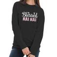 Blessed Nai Nai Gift Funny Gift For Chinese Grandma Gift Women Long Sleeve Tshirt