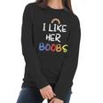 I Like Her Boobs Rainbow Pride Month Women Long Sleeve Tshirt