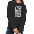 You Either George Love Strait Or You Wrong V2 Men Women T-Shirt Graphic Print Casual Unisex Tee Women Long Sleeve Tshirt