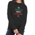 El Abuelo Mas Chingon Spanish Teachers Fathers Day Gifts Women Long Sleeve Tshirt