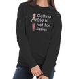 Funny Getting Old Is Not For Sissies Grandmother Women Long Sleeve Tshirt