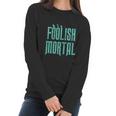 Haunted Mansion Foolish Mortal Women Long Sleeve Tshirt